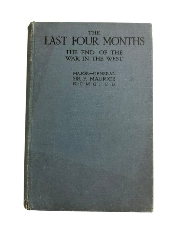 WW1 Britain BEF The Last Four Months Reference Book