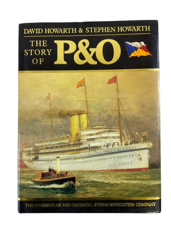 British The Story of Peninsular and Oriental Steam Navigation Co Reference Book