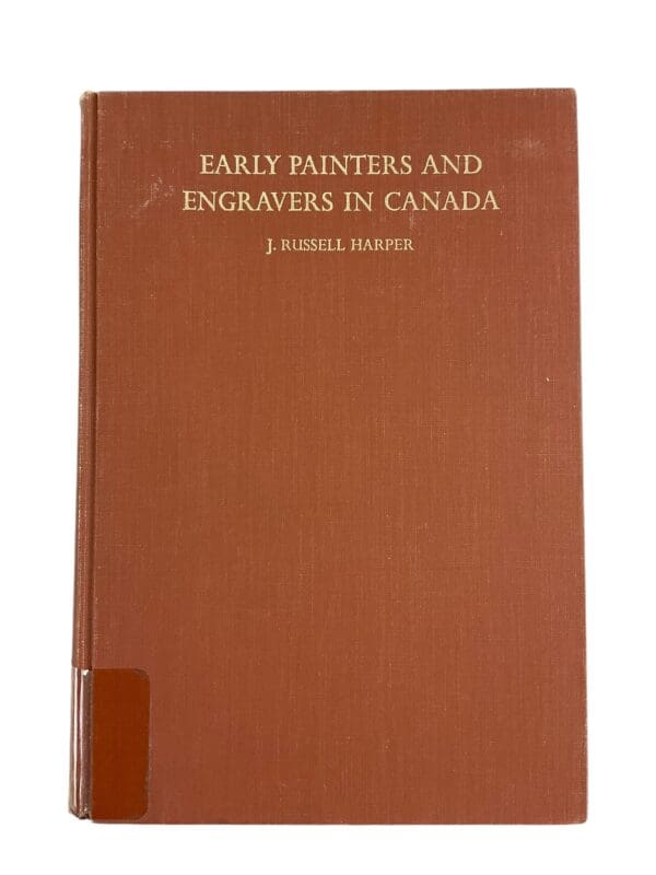 Early Painters and Engravers in Canada Reference Book