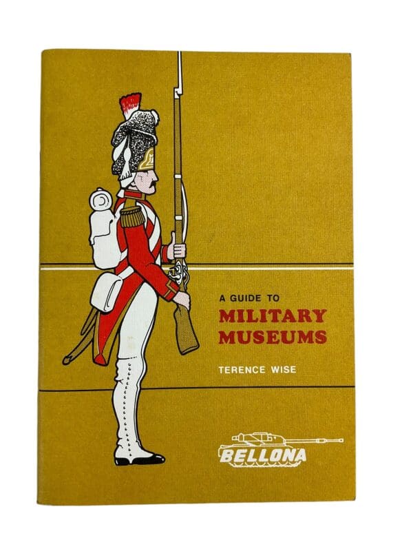 WW1 WW2 British Guide To Military Museums Reference Book