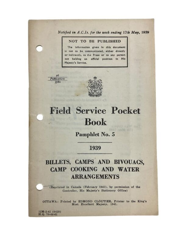 WW2 Canadian Army Billets, Camps And Bivouacs 1939 Training Manual