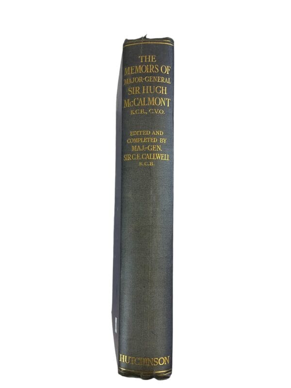 British The Memoirs of Major General Sir Hugh McCalmont KCB CVO Reference Book