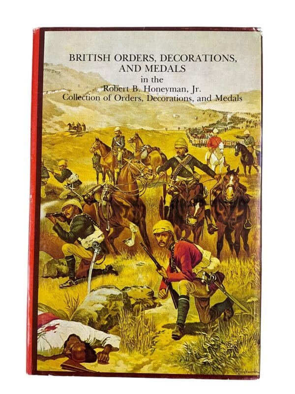 British Orders Decorations and Medals in Honeyman Collection HC Reference Book