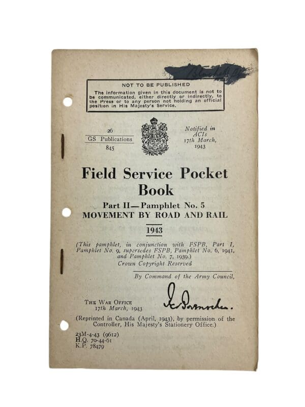 WW2 Canadian Army Part 2 No. 5 Movement By Road And Rail 1943 Training Manual