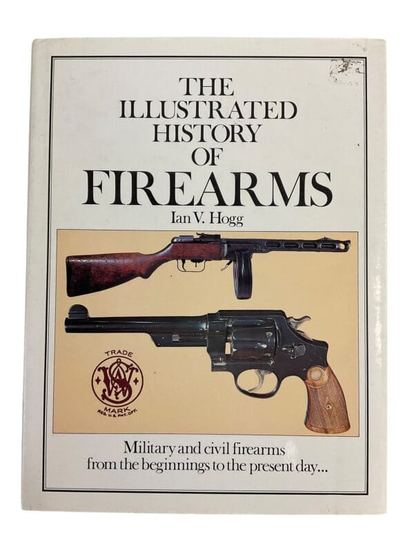 British US German Illustrated History of Firearms Ian Hogg Reference Book 2