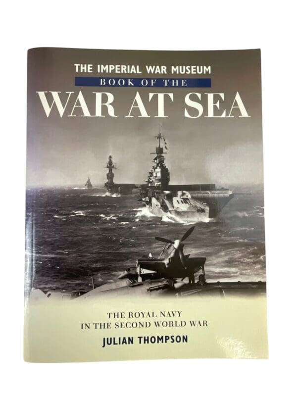 WW2 British RN Navy The Imperial War Museum Book of the War at Sea Softcover Reference Book