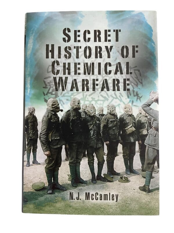 Secret History of Chemical Warfare Reference Book