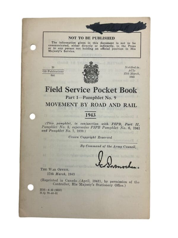 WW2 Canadian Army Part 1 No. 9 Movement By Road And Rail 1943 Training Manual