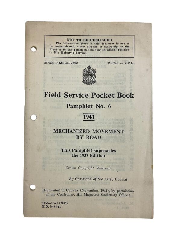 WW2 Canadian Army No. 6 Mechanized Movement By Road 1941 Training Manual