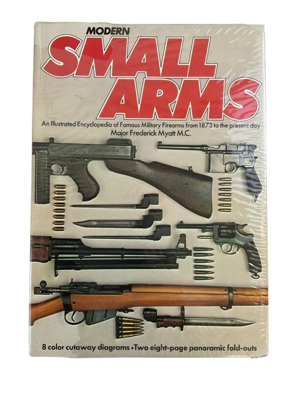 Modern Small Arms Illustrated Encyclopedia 1873 to Present Day Reference Book