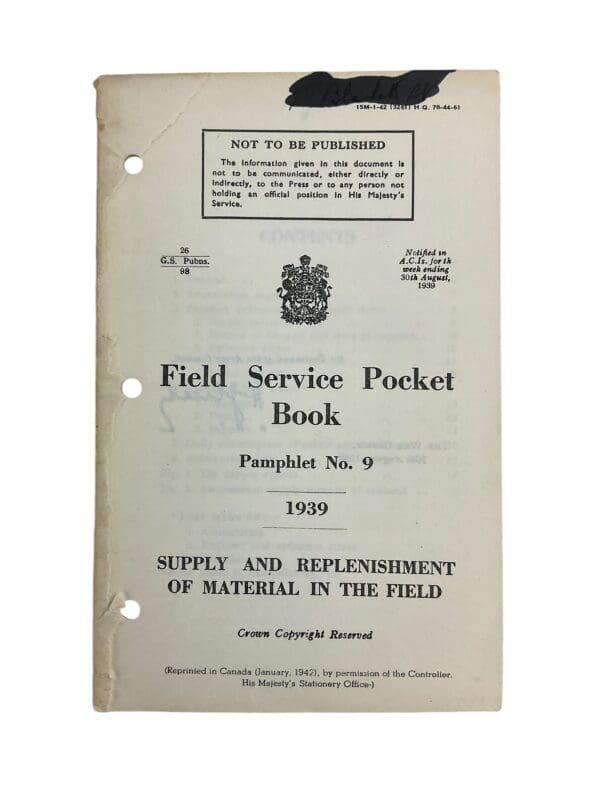 WW2 Canadian Army No. 9 Supply And Replenishment 1939 Training Manual