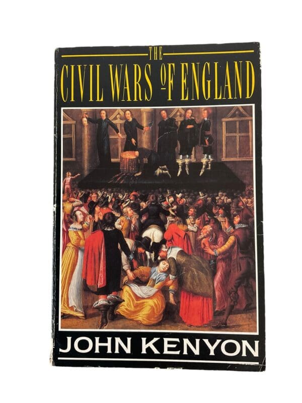 British The Civil Wars of England John Kenyon Soft Cover Reference Book