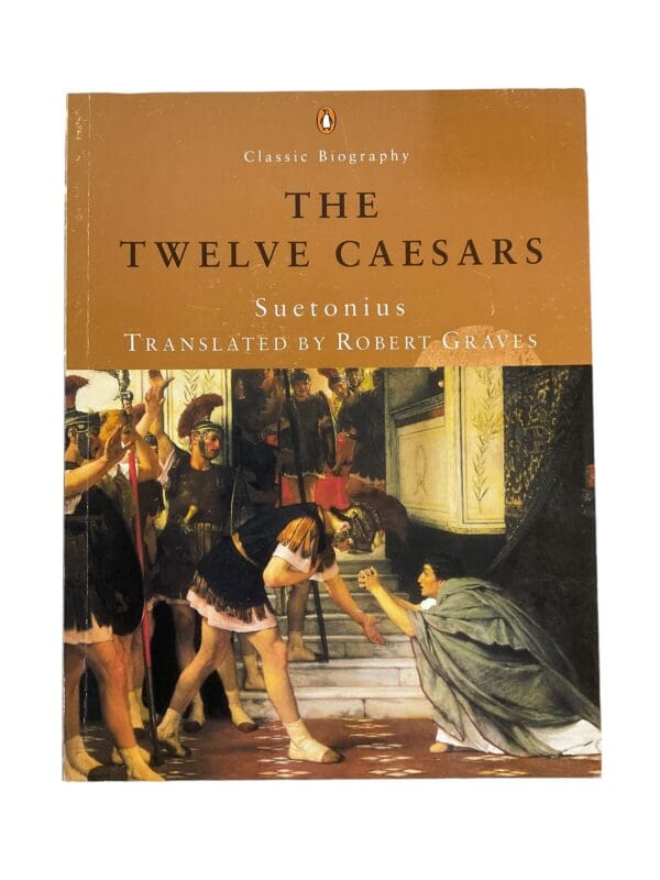 Ancient Rome The Twelve Caesars Reference Book