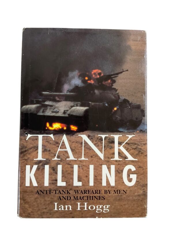 WW1 WW2 British US Tank Killing Anti Tank Warfare by Men and Mach Reference Book