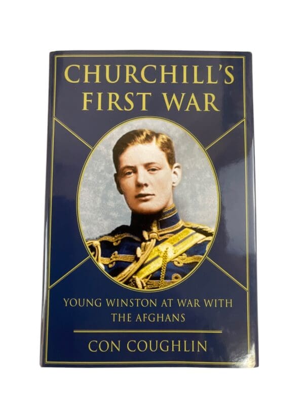 British Churchill's First War Young Winston at War with The Afghans Hardcover Reference Book