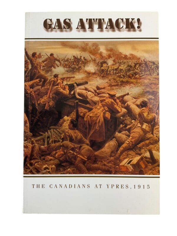 WW1 Canadian CEF Gas Attack Ypres 1915 Reference Book