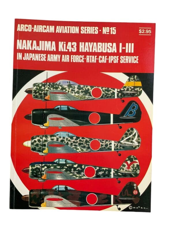 WW2 Japanese Air Force Nakajima Ki.43 Hayabusa 1-3 Arco No 15 Softcover Reference Book