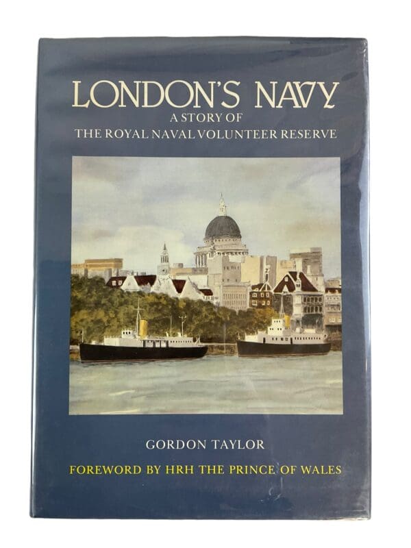 WW1 WW2 British RNVR Londons Navy Gordon Taylor Hardcover Reference Book