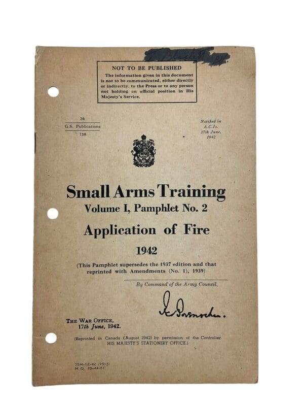 WW2 Canadian Army Vol 1 No. 2 Application Of Fire 1942 Training Manual