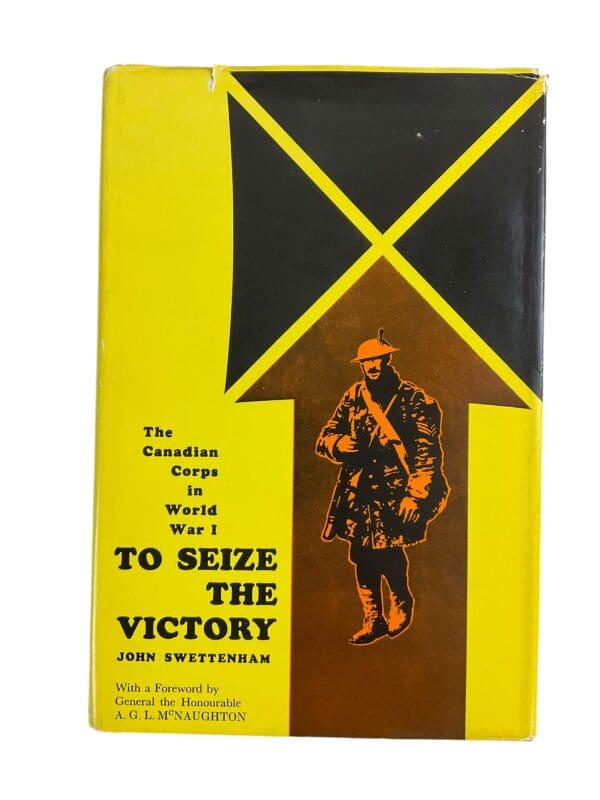 WW1 Military Canada To Seize The Victory  Reference Book