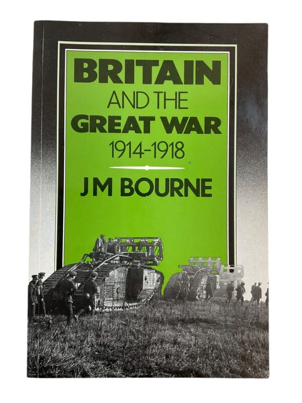 WW1 Britain and the Great War 1914-1918 Softcover Reference Book