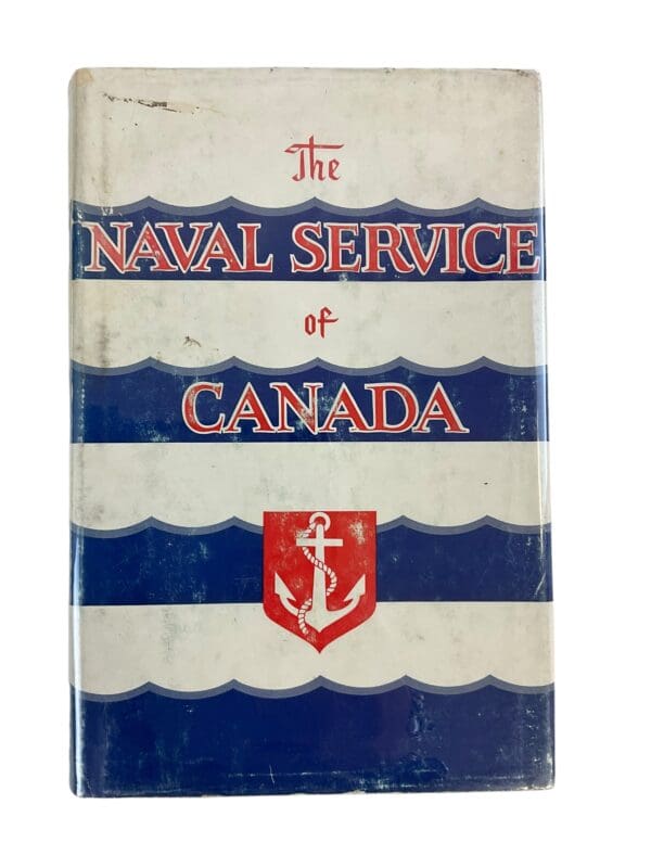 WW1 WW2 Canadian RCN Navy The Naval Service of Canada Vol 1 Reference Book