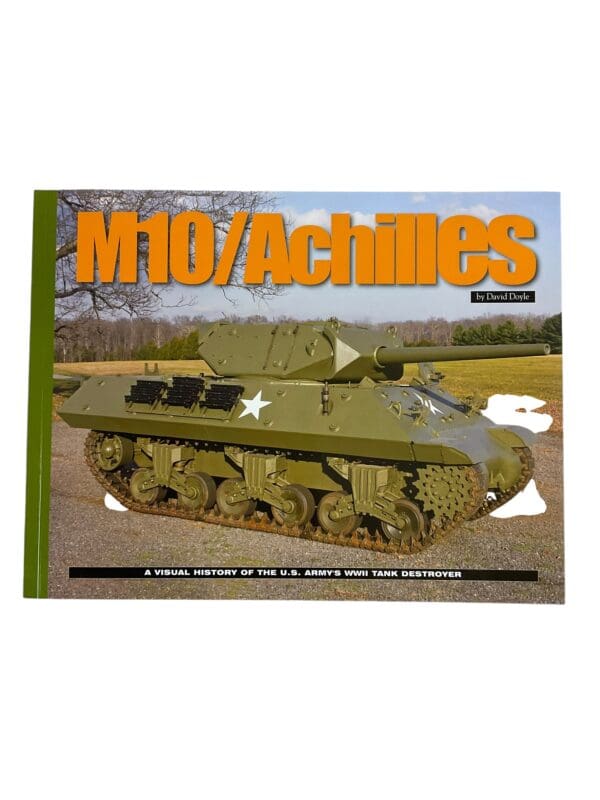 WW2 US M10 Achilles Tank Destroyer Visual History SC Reference Book