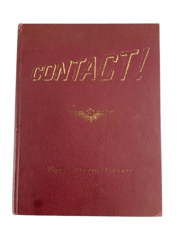 WW1 WW2 US USN Contact Careers of US Naval Aviators Vol 1 Hardcover Book