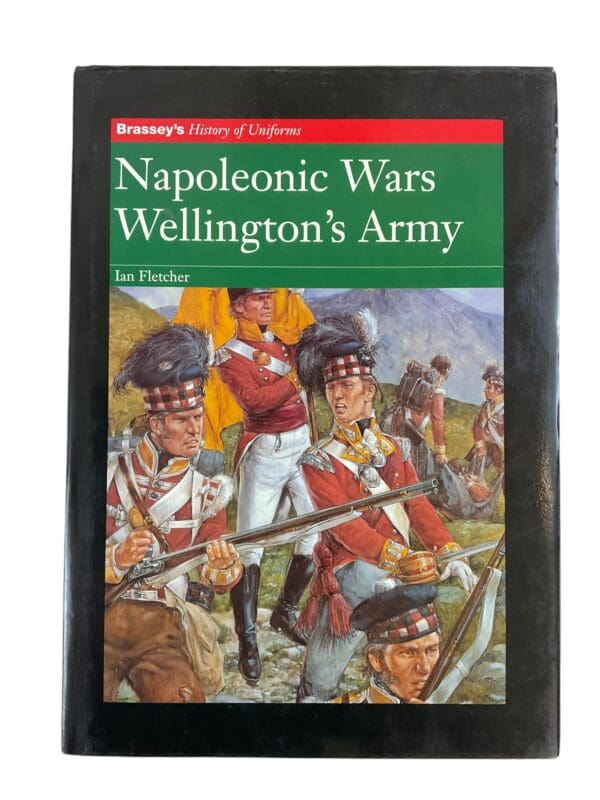 British Brasseys Napoleonic Wars Wellingtons Army Ian Fletcher HC Reference Book