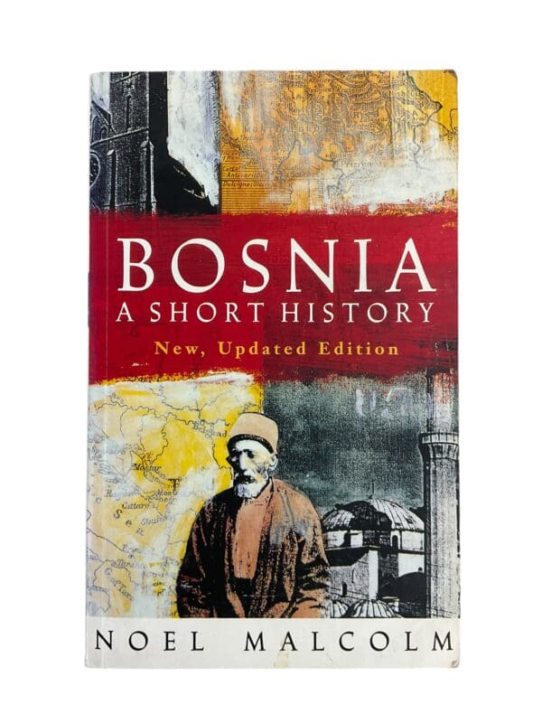 Bosnia Civil War Bosnia A Short History Reference Book