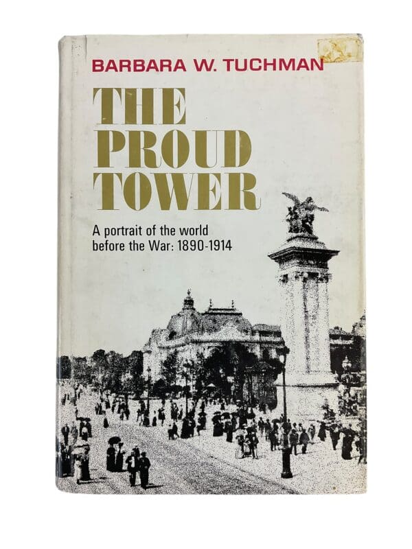 British The Proud Tower Barbara W Tuchman Hardcover Reference Book