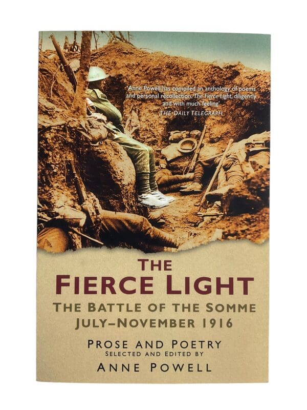 WW1 British BEF The Fierce Light The Battle Of The Somme 1916 Reference Book