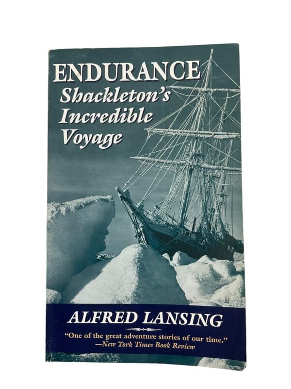 British  Endurance -Shackletons Incredible Voyage Reference Book