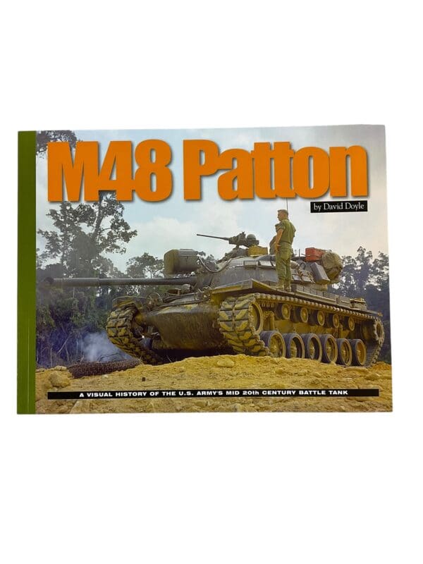 US Army M48 Patton Battle Tank Visual History SC Reference Book