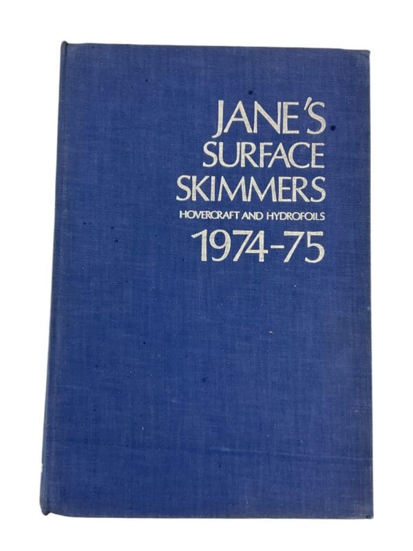 Jane's Surface Skimmers Hovercraft and Hydrofoils 1974-75 Hardcover Reference Book