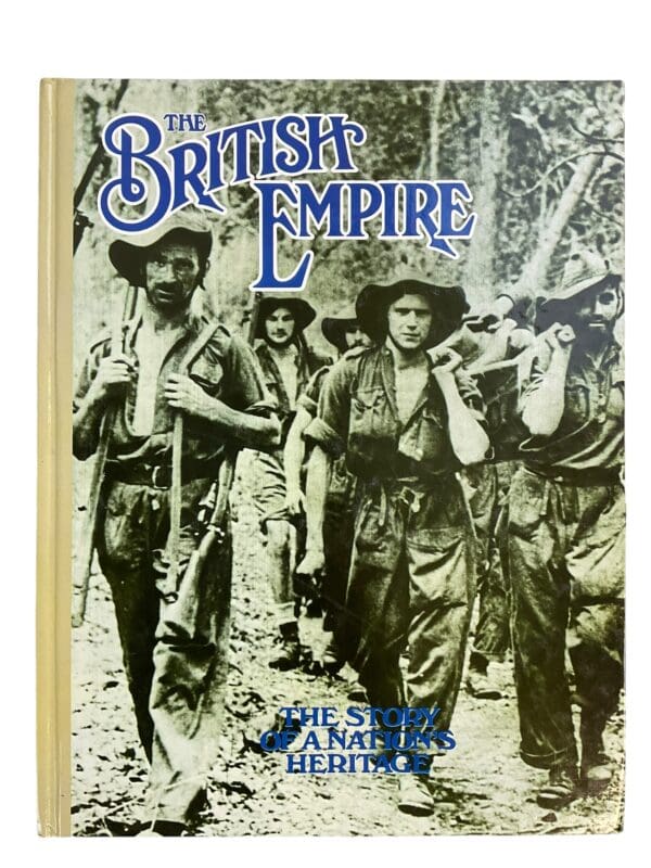 WW1 WW2 British Empire The Story of a Nations Heritage Volume 6 Reference Book