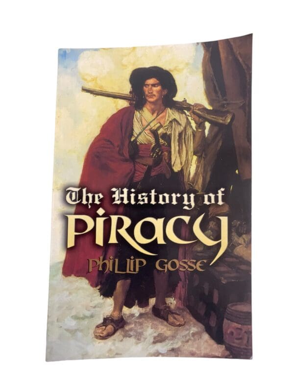 The History of Piracy Softcover Reference Book