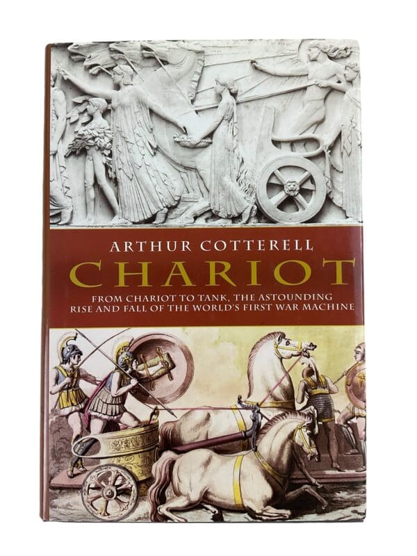 Ancient Roman Chariot Rise and Fall Worlds First War Machine Reference Book