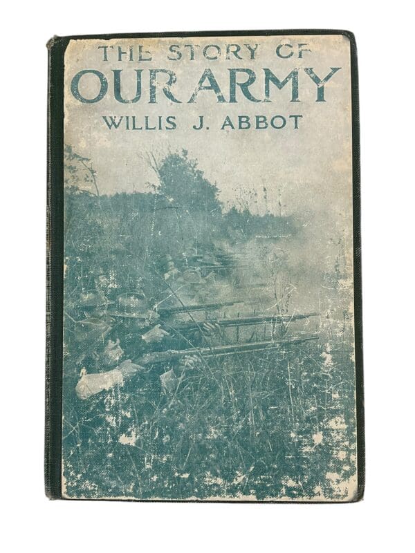 WW1 US AEF The Story Of Our Army Vol 2 Reference Book