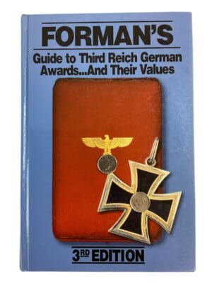 WW2 German Forman's Guide to Third Reich German Awards and Their Values Hardcover Reference Book