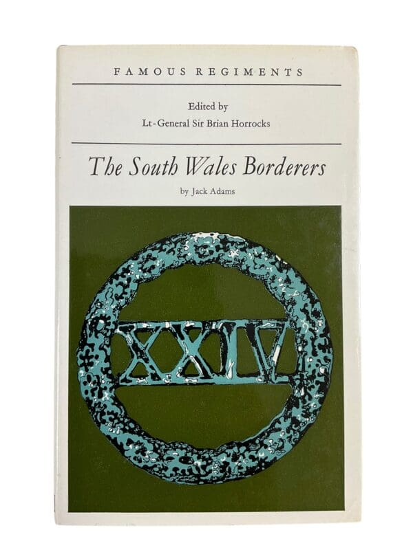 British Famous Regiments The South Wales Borderers Reference Book