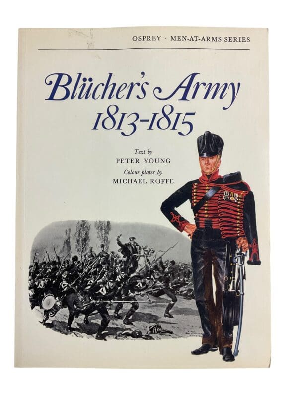 British Napoleonic Blucher's Army 1813 to 1815 Osprey Softcover Reference Book