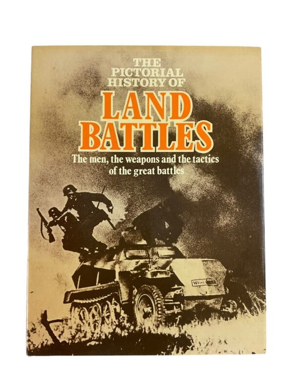 The Pictorial History of Land Battles Hardcover Reference Book