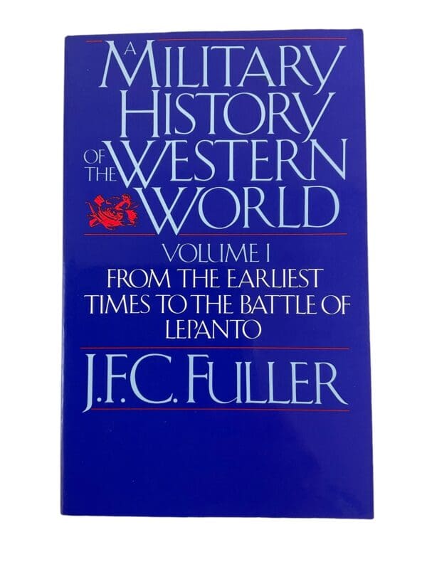 A Military History of the Western World Vol 1 Softcover Reference Book