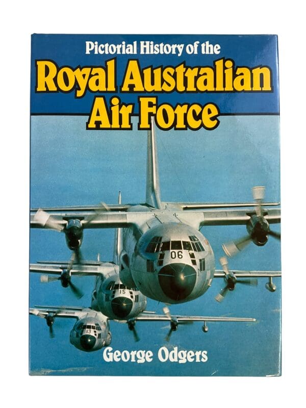 WW1 WW2 Australia Pictorial History Of Royal Australian Air Force Reference Book