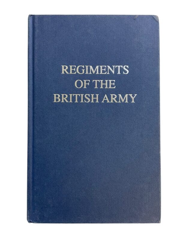 WW1 WW2 Britain Regiments Of The British Army Part 2 Reference Book