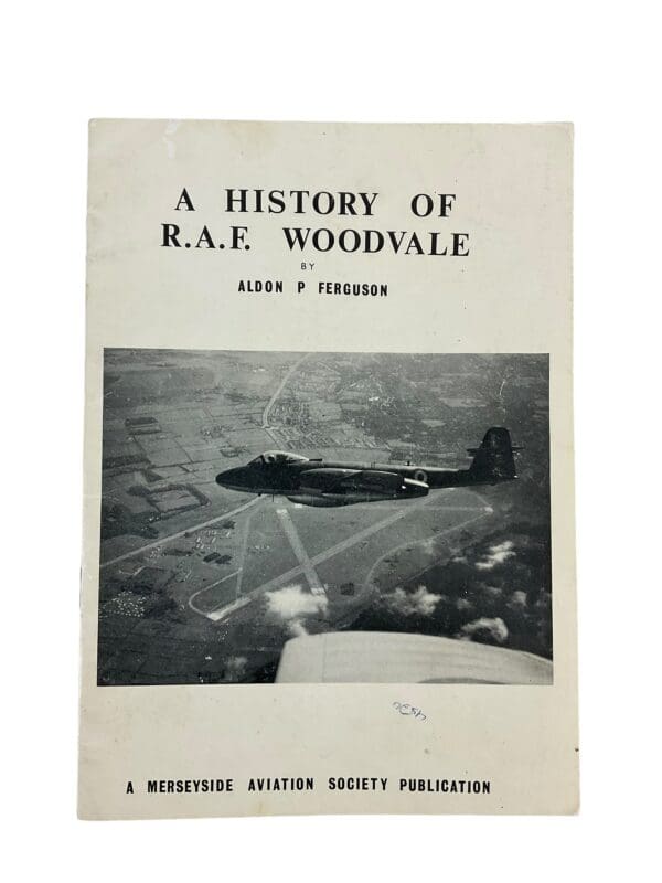 WW2 British RAF A History of RAF Woodvale Softcover Reference Book