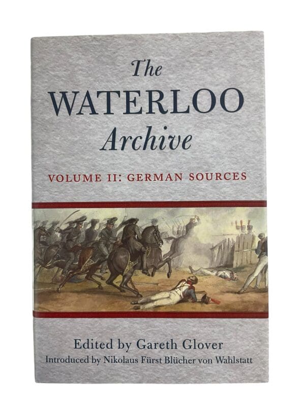 British French Napoleonic Waterloo Archive 2 German Sources Reference Book