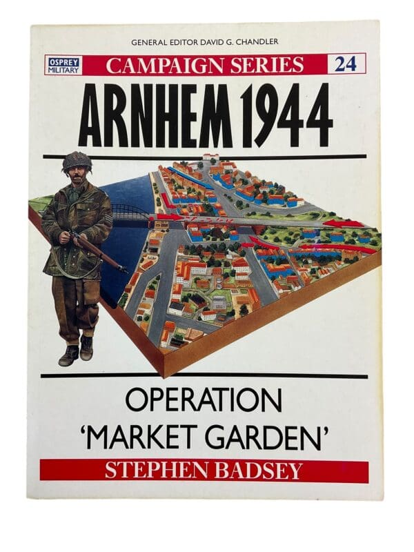 WW2 British Arnhem 1944 Operation Market Garden Osprey Campaign No 24 Softcover Reference Book