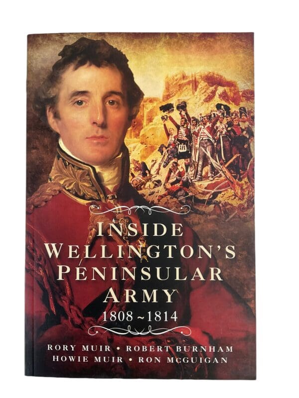 British French Napoleonic Inside Wellingtons Peninsular Army HC Reference Book